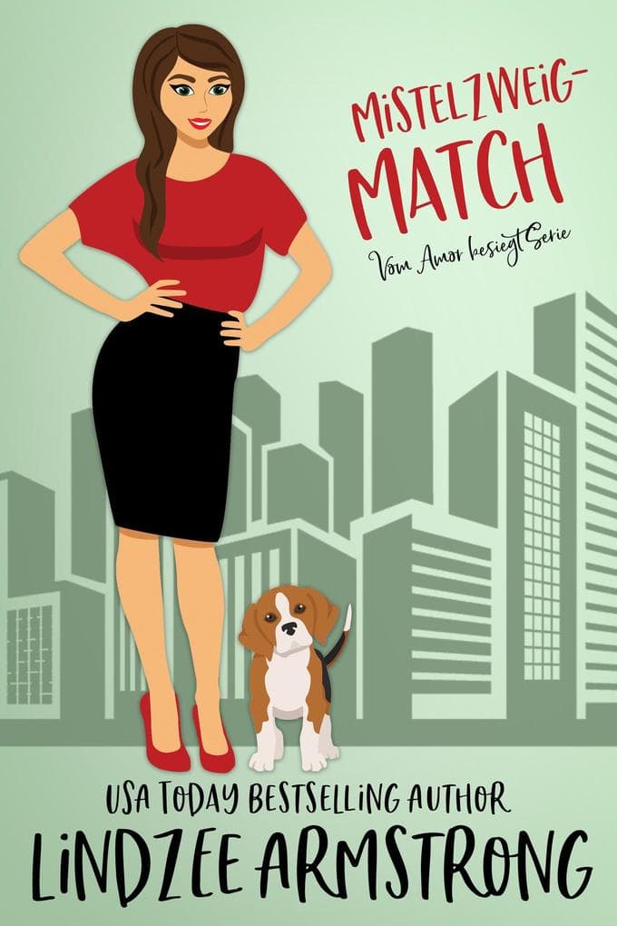Mistelzweig-Match (Vom Amor besiegt, #11)