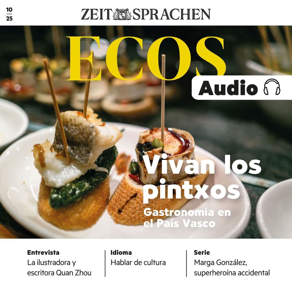 Spanisch lernen Audio Vivan los pintxos - Gastronomía en el País Vasco