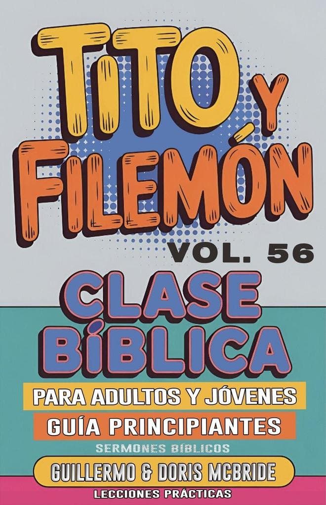 Clase Bíblica para Adultos y Jóvenes Guía Principiantes - Tito y Filemón