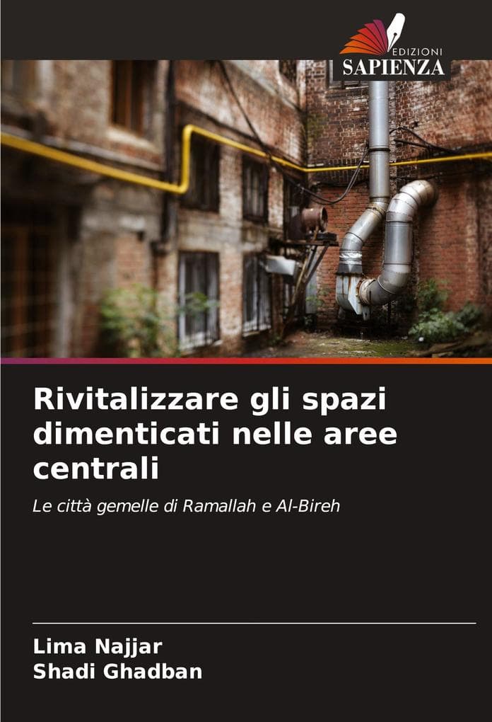 Rivitalizzare gli spazi dimenticati nelle aree centrali