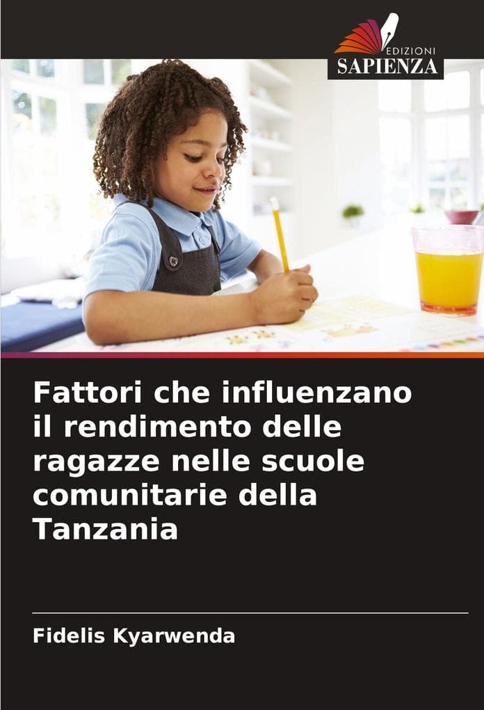 Fattori che influenzano il rendimento delle ragazze nelle scuole comunitarie della Tanzania