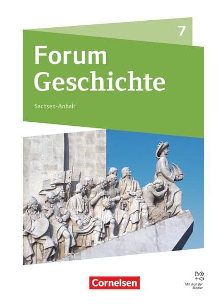 Forum Geschichte 7. Schuljahr - Neue Ausgabe - Gymnasium Sachsen-Anhalt - Ausgabe ab 2025 - Schulbuch mit digitalen Medien