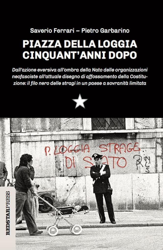 Piazza della Loggia cinquant'anni dopo