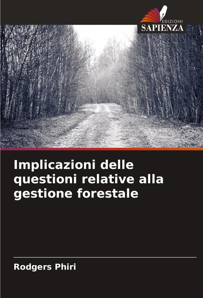 Implicazioni delle questioni relative alla gestione forestale