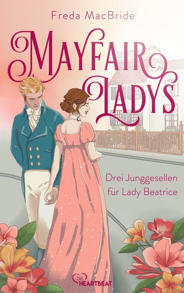 Mayfair Ladys - Drei Junggesellen für Lady Beatrice