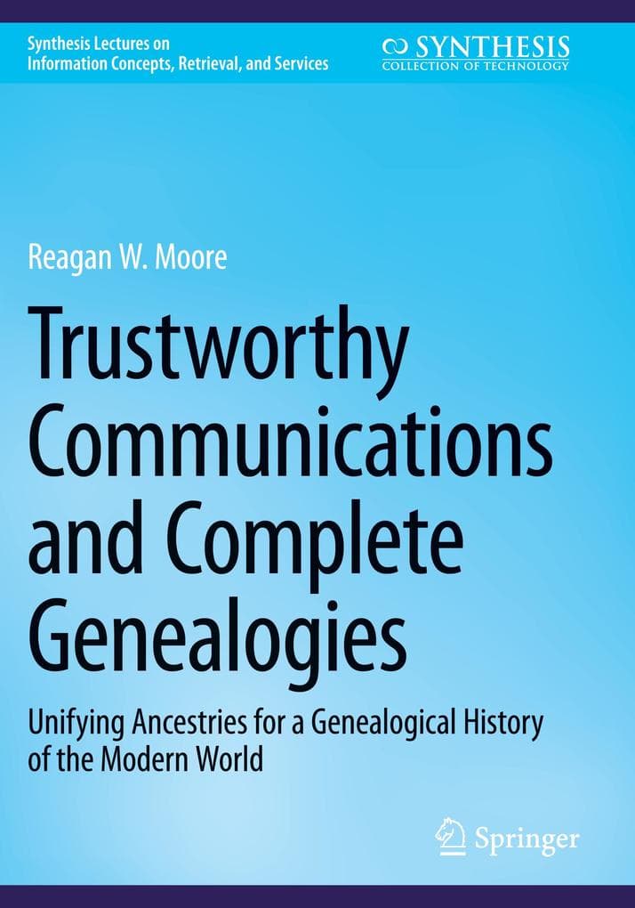Trustworthy Communications and Complete Genealogies