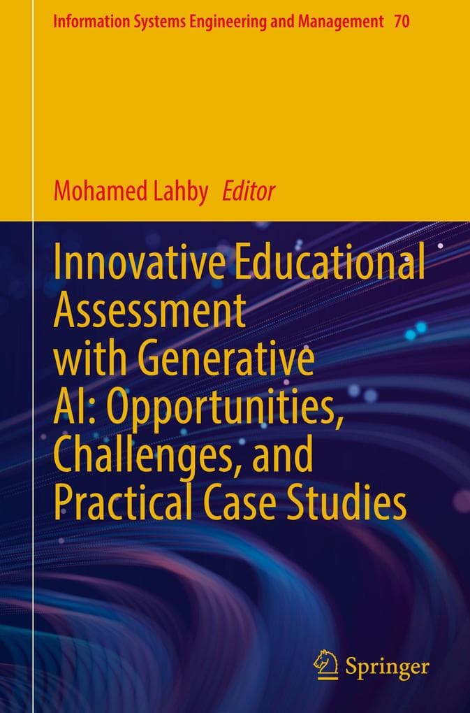 Innovative Educational Assessment with Generative AI: Opportunities, Challenges, and Practical Case Studies