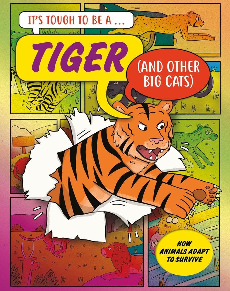 It's Tough to Be: A Tiger (and Other Cats)