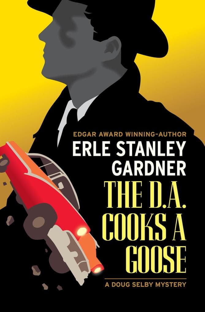 The D.A. Cooks a Goose
