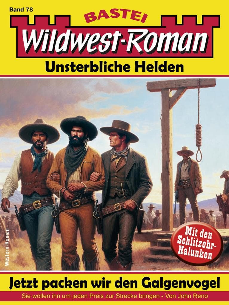 Wildwest-Roman - Unsterbliche Helden 78