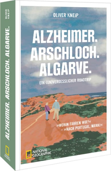 Alzheimer. Arschloch. Algarve.