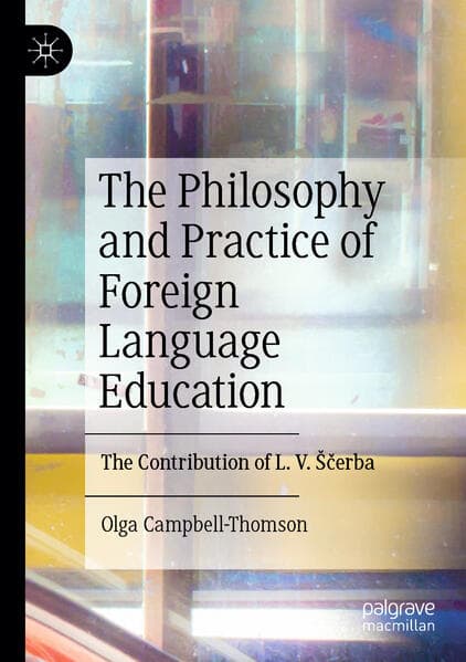 The Philosophy and Practice of Foreign Language Education