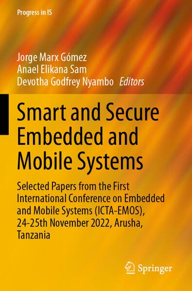Smart and Secure Embedded and Mobile Systems