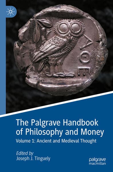 The Palgrave Handbook of Philosophy and Money