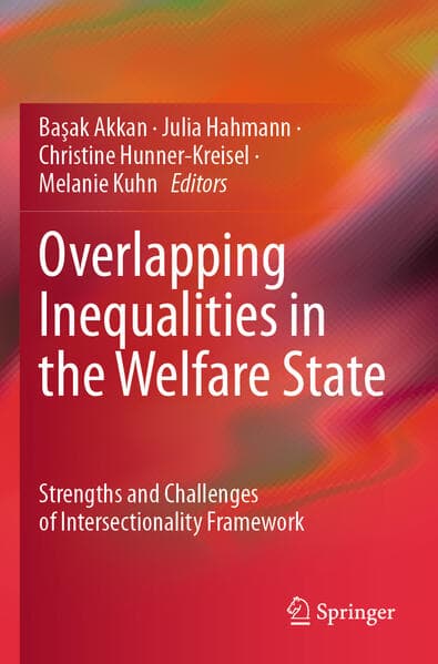 Overlapping Inequalities in the Welfare State
