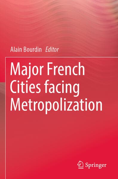 Major French Cities facing Metropolization