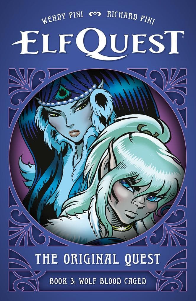 ElfQuest: The Original Quest: Book 3--Wolf Blood Caged