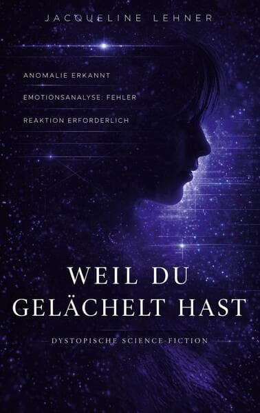 Weil du gelächelt hast