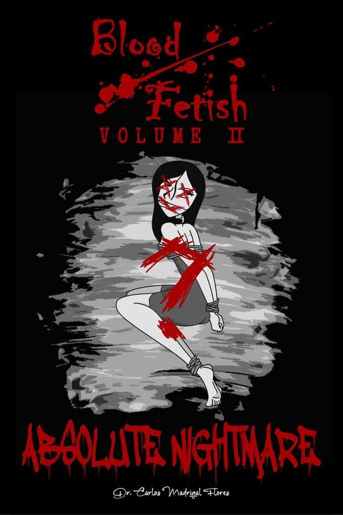 Blood Fetish: Absolute Nightmare