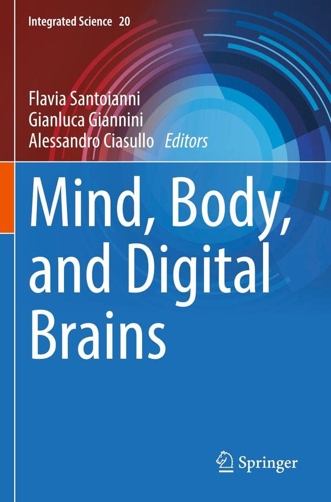 Mind, Body, and Digital Brains