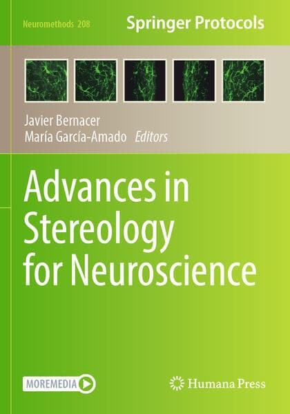 Advances in Stereology for Neuroscience