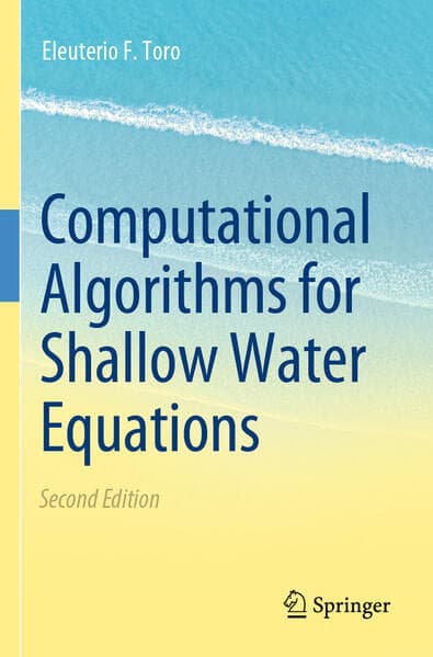 Computational Algorithms for Shallow Water Equations