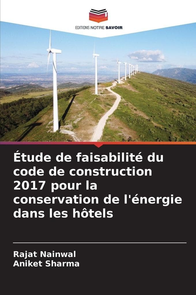 Étude de faisabilité du code de construction 2017 pour la conservation de l'énergie dans les hôtels
