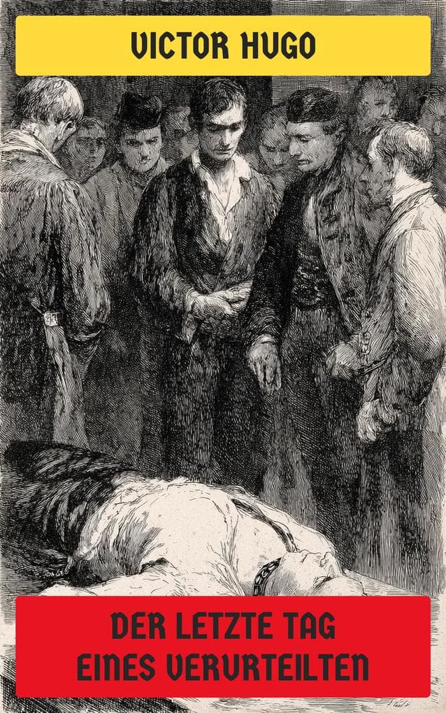 Der letzte Tag eines Verurteilten