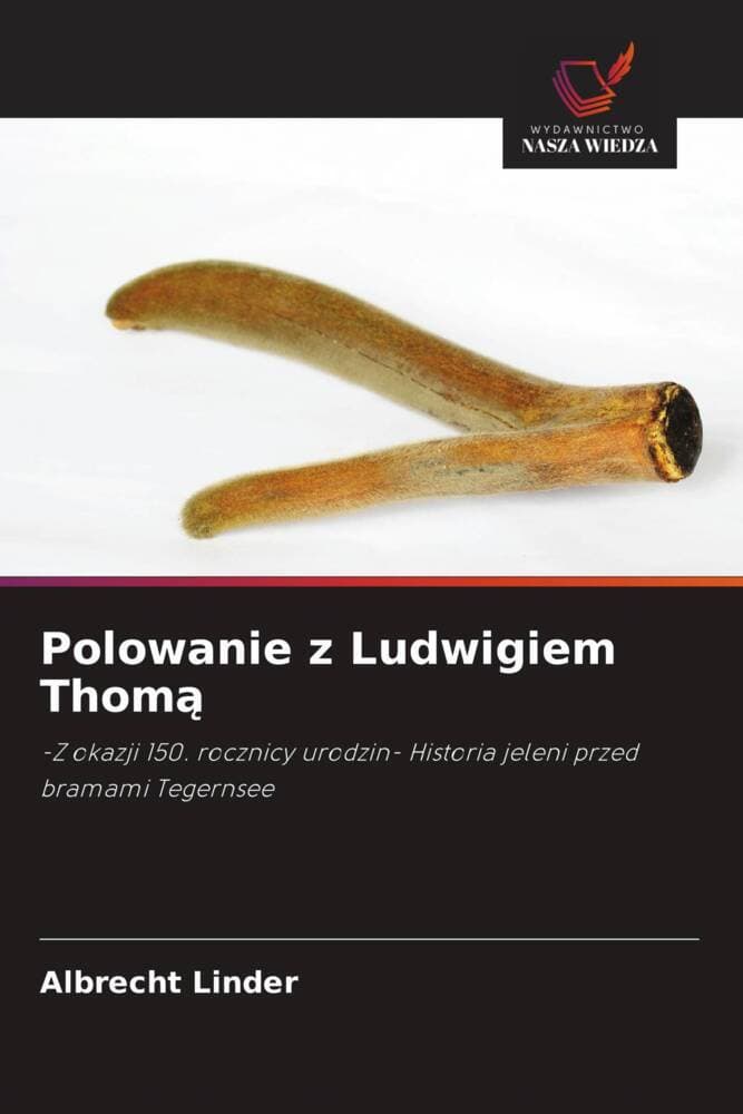 Polowanie z Ludwigiem Thom