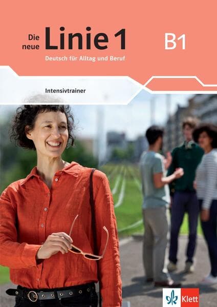 Die neue Linie 1 B1. Intensivtrainer