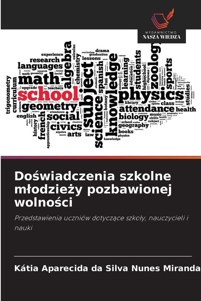 Dowiadczenia szkolne modziey pozbawionej wolnoci