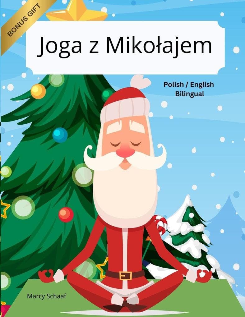 Joga z Mikoajem (Polish / English Bilingual) Yoga with Santa