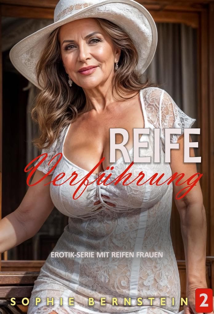 Reife Verführung: heiße Storysammlung über ältere Frauen und jüngere Männer - Band 2
