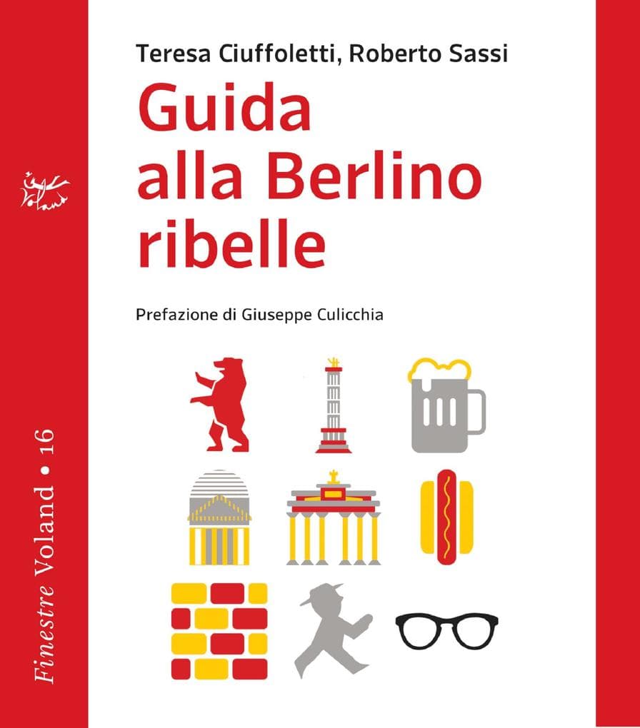 Guida alla Berlino ribelle