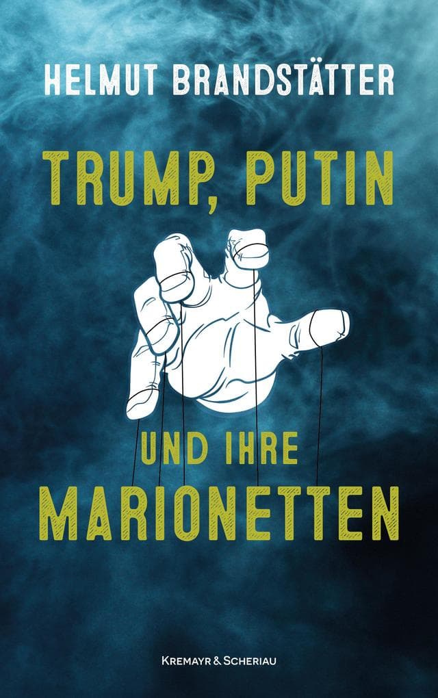 Trump, Putin und ihre Marionetten