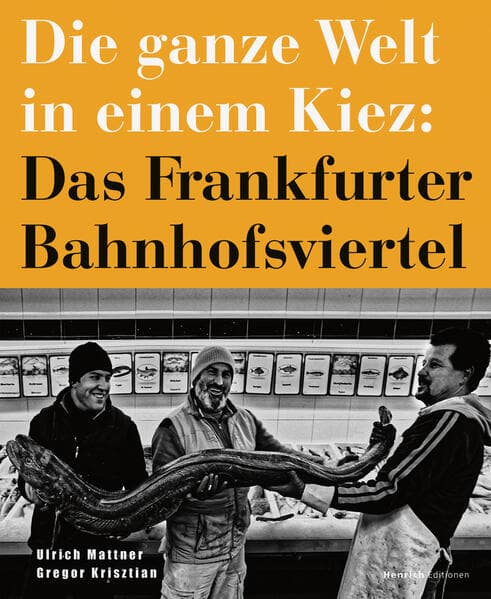 Die ganze Welt in einem Kiez: Das Frankfurter Bahnhofsviertel