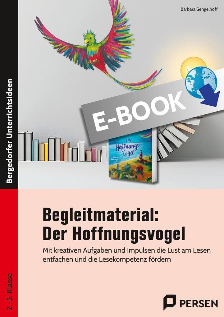 Begleitmaterial: Der Hoffnungsvogel