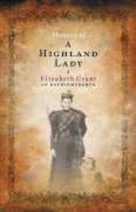 Memoirs Of A Highland Lady