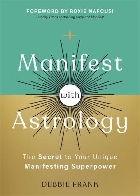 Manifest with Astrology