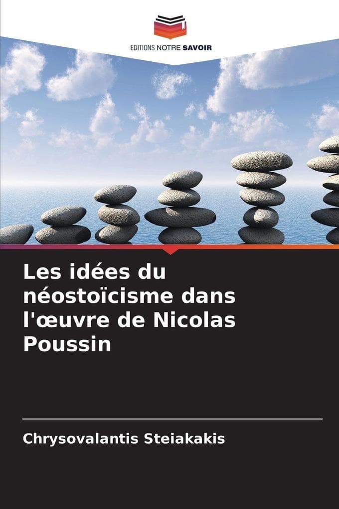 Les idées du néostoïcisme dans l'uvre de Nicolas Poussin