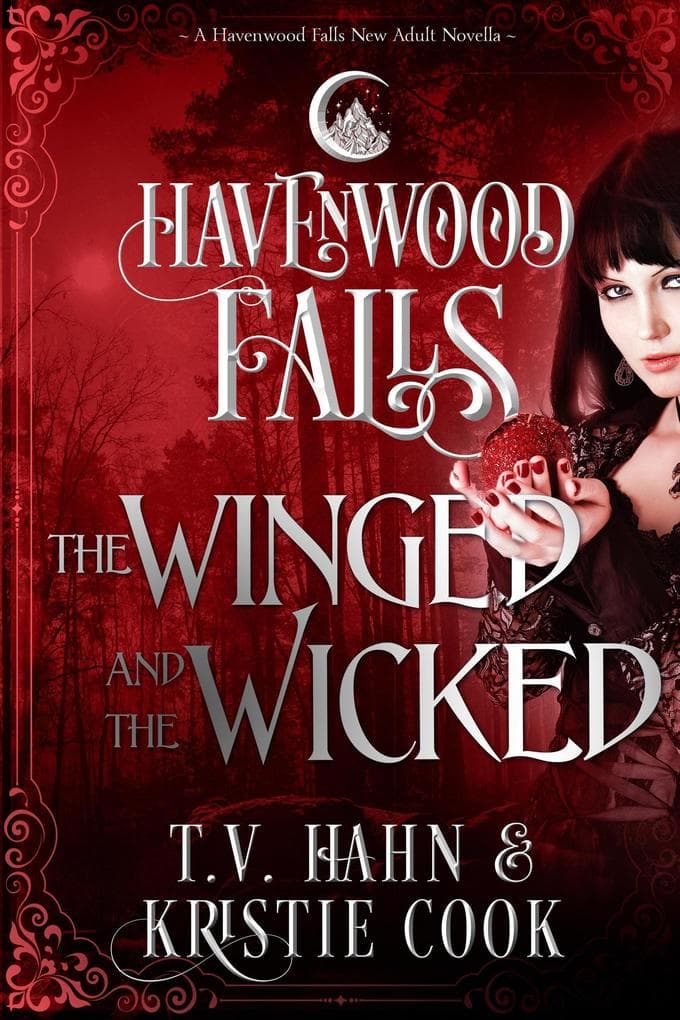 The Winged & the Wicked (Havenwood Falls, #5)