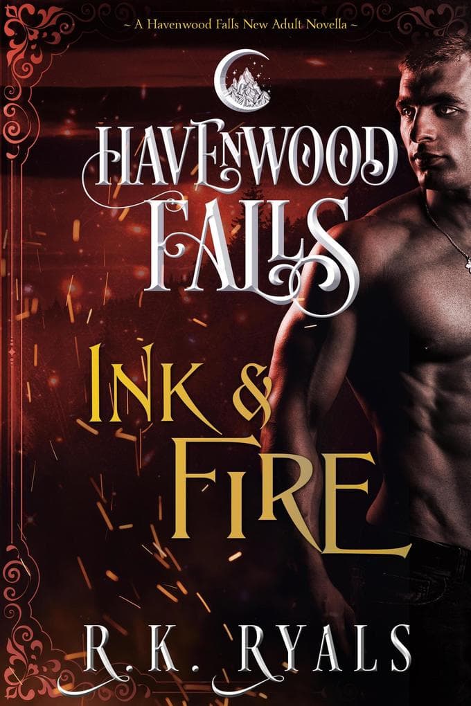 Ink & Fire (Havenwood Falls, #7)