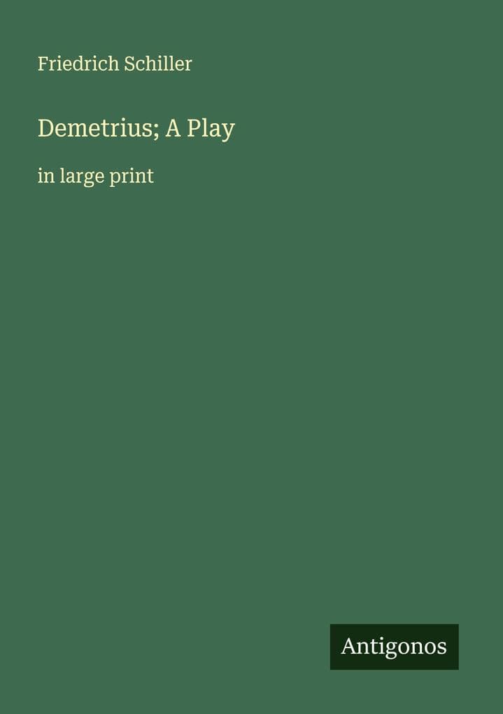 Demetrius; A Play
