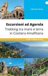 Escursioni ad Agerola. Trekking tra mare e terra in Costiera Amalfitana