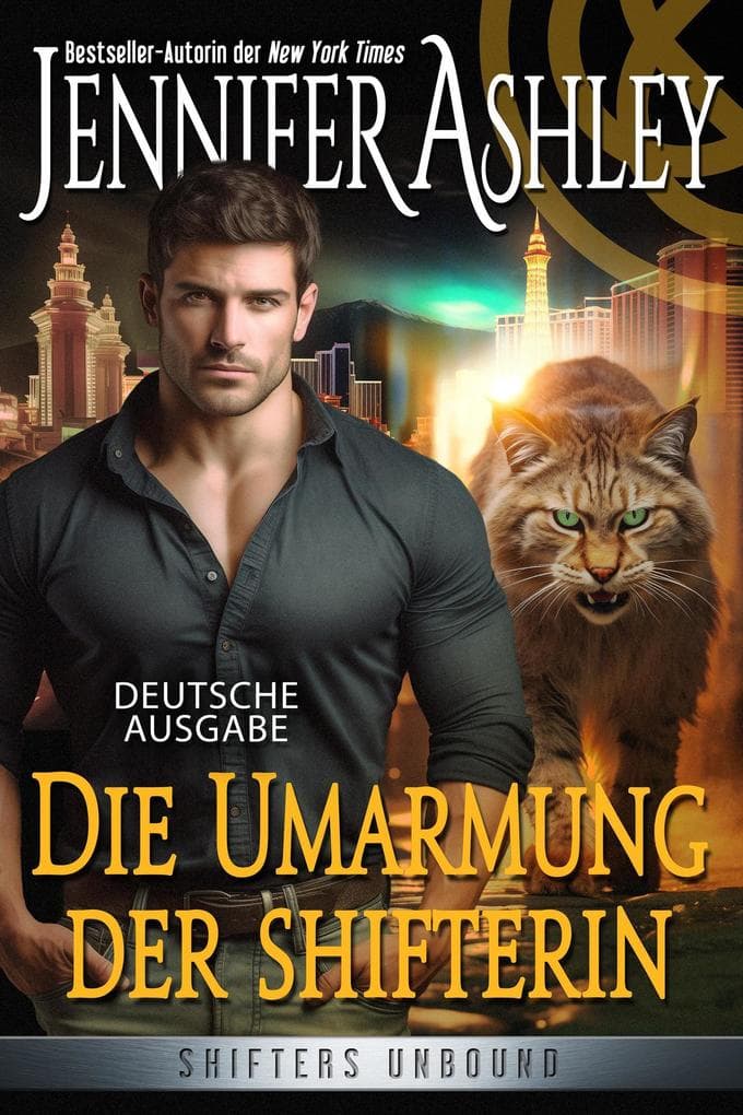 Die Umarmung der Shifterin (Shifters Unbound: Deutsche Ausgabe, #16)