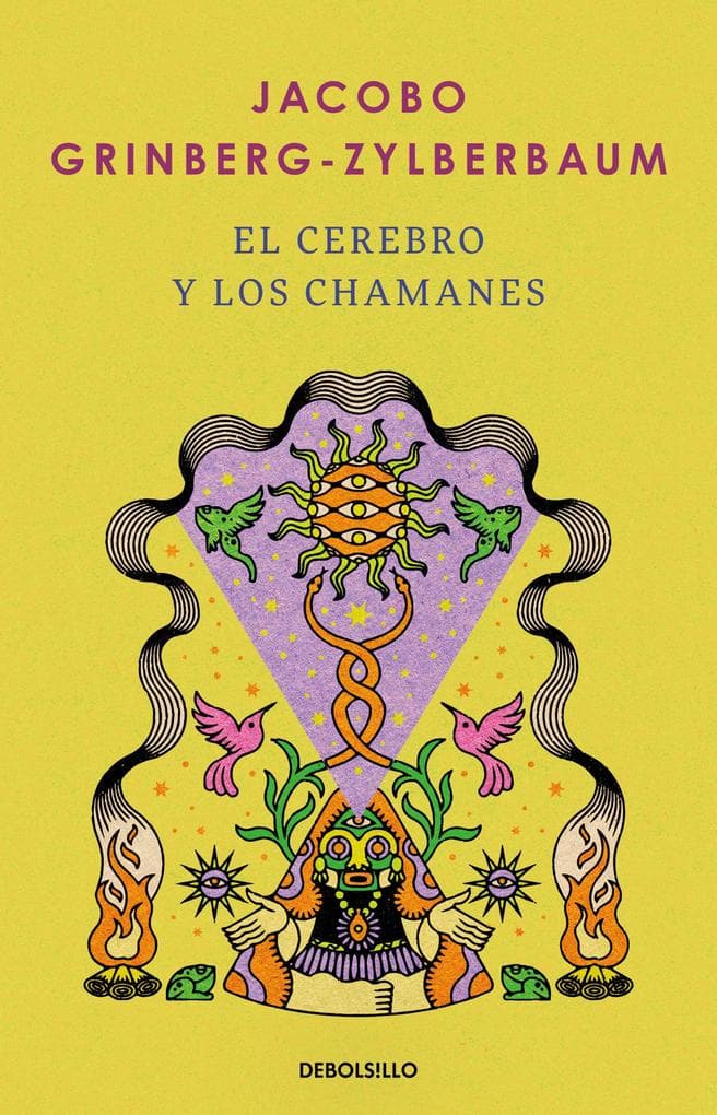 El Cerebro Y Los Chamanes / The Mind and Shamanism