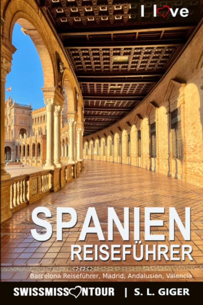 Spanien Reiseführer von SWISSMISSONTOUR