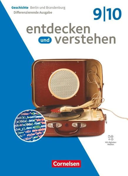 Entdecken und verstehen - Geschichtsbuch - Differenzierende Ausgabe Berlin/Brandenburg - Ausgabe ab 2025 - 9./10. Schuljahr