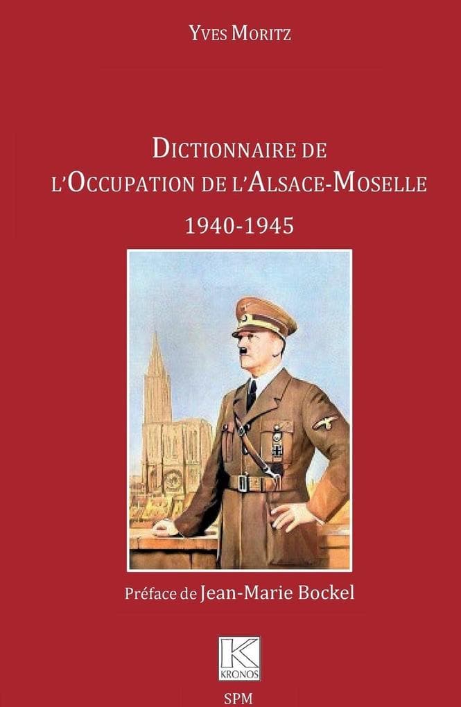 Dictionnaire de l'Occupation de l'Alsace-Moselle