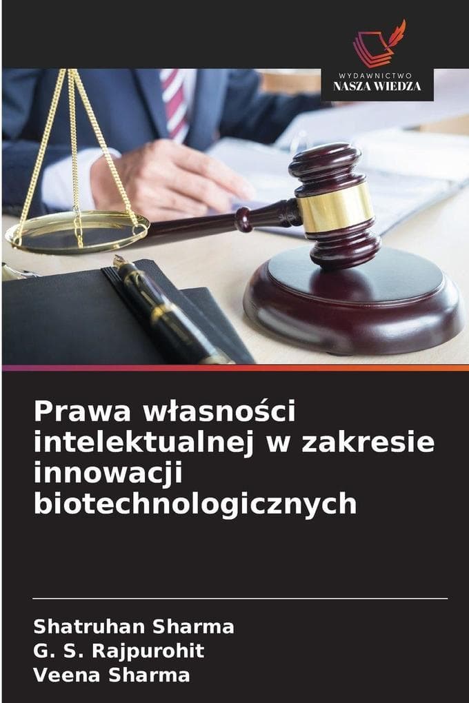 Prawa wasnoci intelektualnej w zakresie innowacji biotechnologicznych